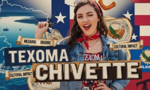 Texoma Chivette: Meaning, Origins, and Cultural Impact
